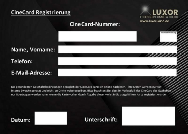 Beiliegende Registrierungskarte. Im Verlustfall der CineCard kann das Guthaben nur übertragen werden, wenn die CineCard vorher durch Abgabe dieser vollständig ausgefüllten Karte registriert wurde.